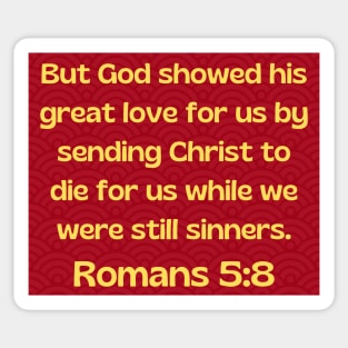 Bible Verse Romans 5:8 Sticker